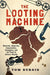 The Looting Machine: Warlords, Oligarchs, Corporations, Smugglers, and the Theft of Africa's Wealth - Paperback | Diverse Reads