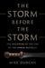 The Storm Before the Storm: The Beginning of the End of the Roman Republic - Hardcover | Diverse Reads