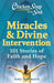 Chicken Soup for the Soul: Miracles & Divine Intervention: 101 Stories of Faith and Hope - Paperback | Diverse Reads