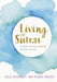 Living the Sutras: A Guide to Yoga Wisdom beyond the Mat - Paperback | Diverse Reads