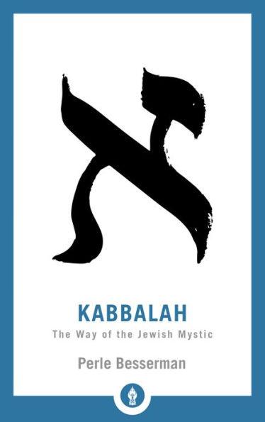 Kabbalah: The Way of the Jewish Mystic - Paperback | Diverse Reads