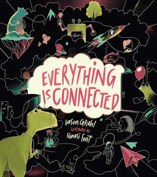 Everything Is Connected - Hardcover | Diverse Reads