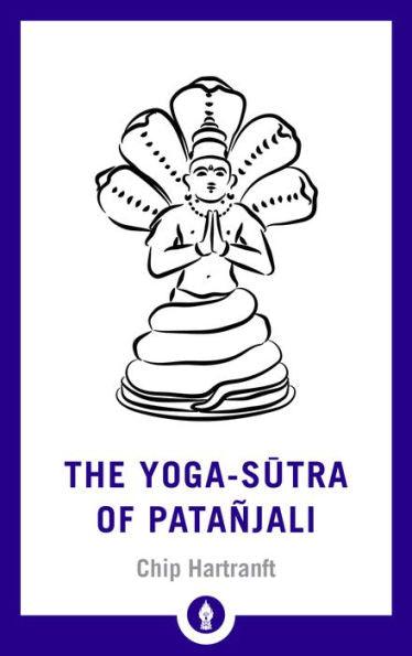 The Yoga-Sutra of Patanjali: A New Translation with Commentary - Paperback | Diverse Reads