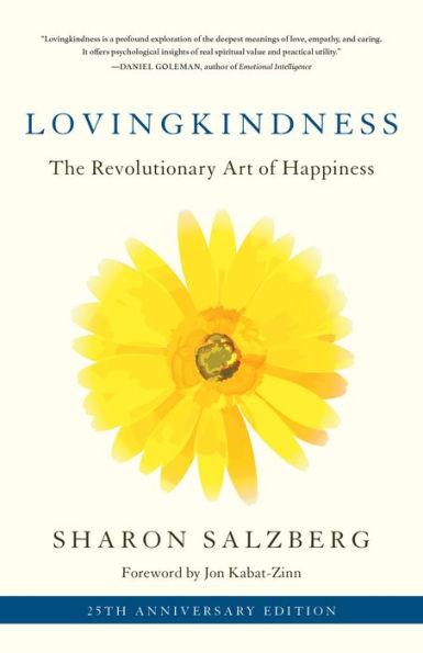 Lovingkindness: The Revolutionary Art of Happiness - Paperback | Diverse Reads