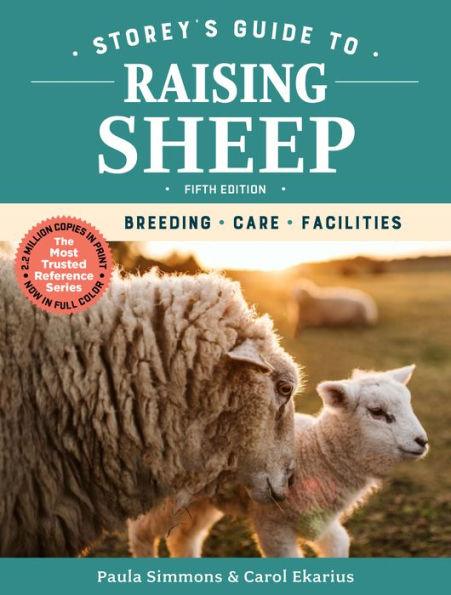 Storey's Guide to Raising Sheep, 5th Edition: Breeding, Care, Facilities - Paperback | Diverse Reads