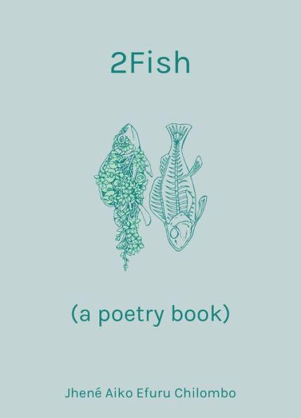 2Fish: (a poetry book) - Hardcover | Diverse Reads