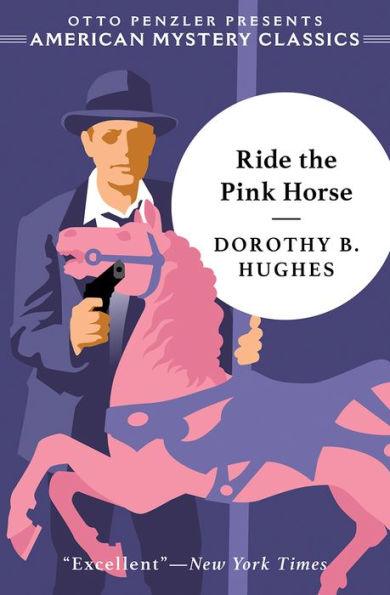 Ride the Pink Horse - Paperback | Diverse Reads