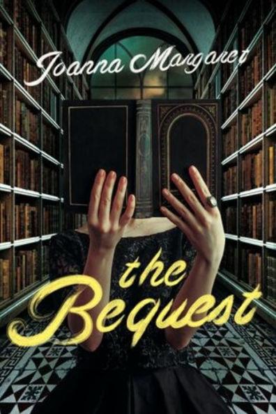 The Bequest: A Dark Academia Thriller - Hardcover | Diverse Reads