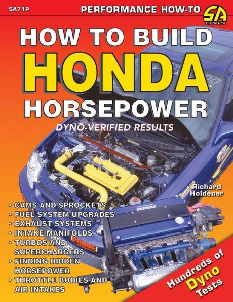 How to Build Honda Horsepower - Paperback | Diverse Reads
