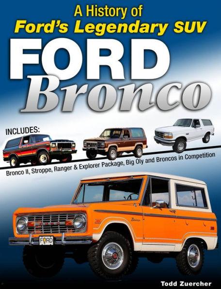Ford Bronco: A History of Ford's Legendary 4x4 - Hardcover | Diverse Reads
