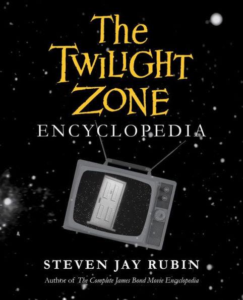 The Twilight Zone Encyclopedia - Paperback | Diverse Reads