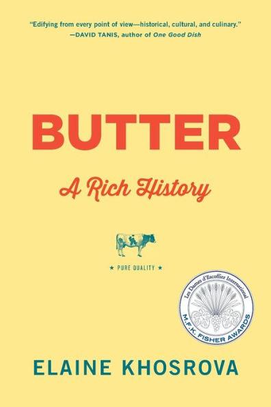 Butter: A Rich History - Paperback | Diverse Reads