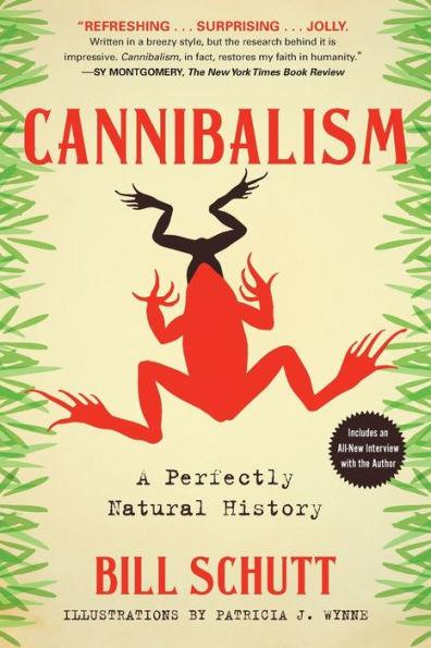 Cannibalism: A Perfectly Natural History - Paperback | Diverse Reads