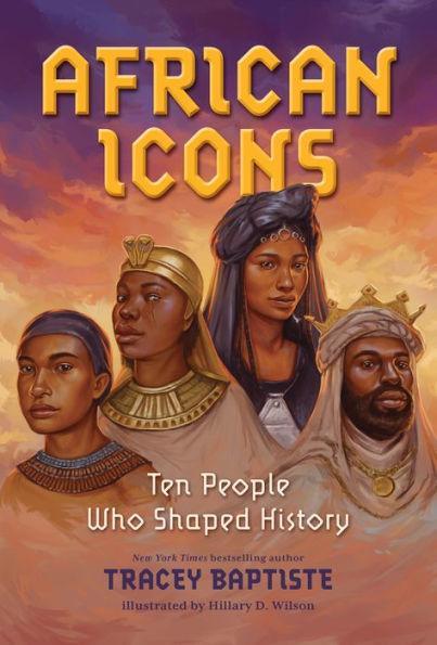 African Icons: Ten People Who Shaped History -  | Diverse Reads