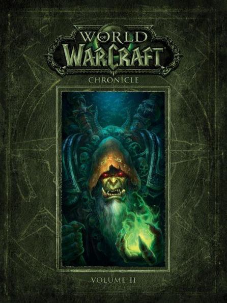 World of Warcraft Chronicle, Volume 2 (World of Warcraft Chronicle Series #2) - Hardcover | Diverse Reads