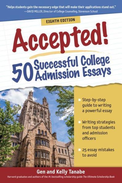 Accepted! 50 Successful College Admission Essays - Paperback | Diverse Reads