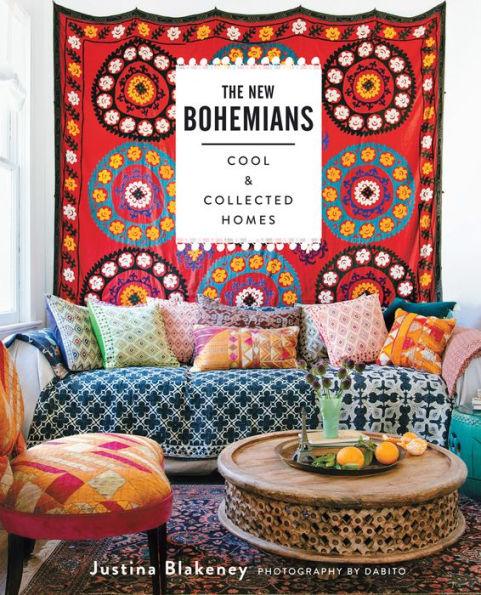 The New Bohemians: Cool and Collected Homes - Hardcover | Diverse Reads