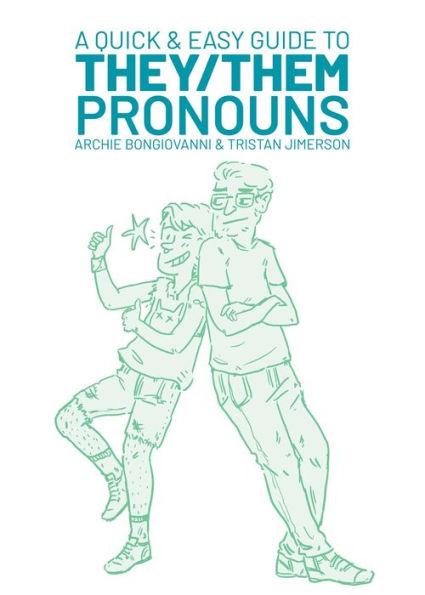 A Quick & Easy Guide to They/Them Pronouns - Paperback | Diverse Reads
