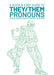 A Quick & Easy Guide to They/Them Pronouns - Paperback | Diverse Reads