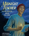 Midnight Teacher: Lilly Ann Granderson and Her Secret School -  | Diverse Reads