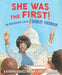 She Was the First!: The Trailblazing Life of Shirley Chisholm - Hardcover | Diverse Reads