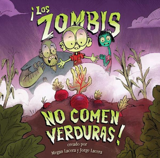 Los Zombis no comen verduras! - Hardcover | Diverse Reads