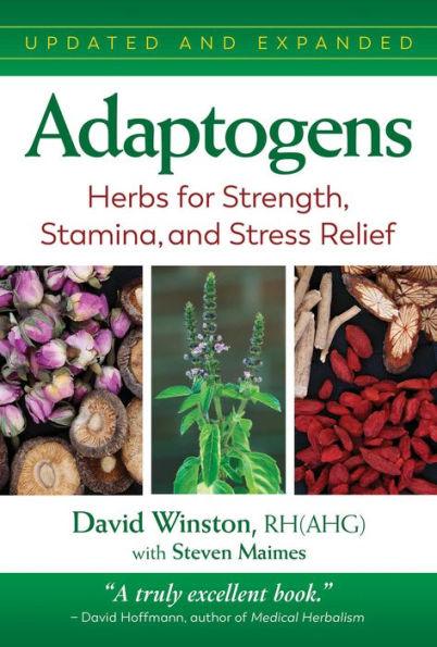 Adaptogens: Herbs for Strength, Stamina, and Stress Relief - Paperback | Diverse Reads
