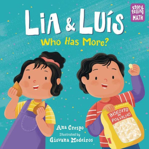 Lia & Luis: Who Has More?: Who Has More? - Diverse Reads
