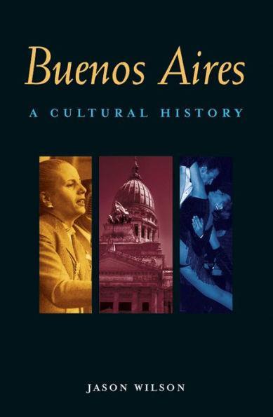 Buenos Aires: A Cultural History - Diverse Reads