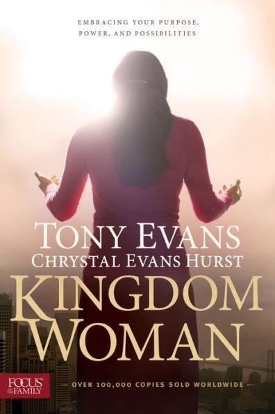 Kingdom Woman: Embracing Your Purpose, Power, and Possibilities - Paperback | Diverse Reads