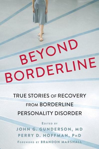 Beyond Borderline: True Stories of Recovery from Borderline Personality Disorder - Paperback | Diverse Reads