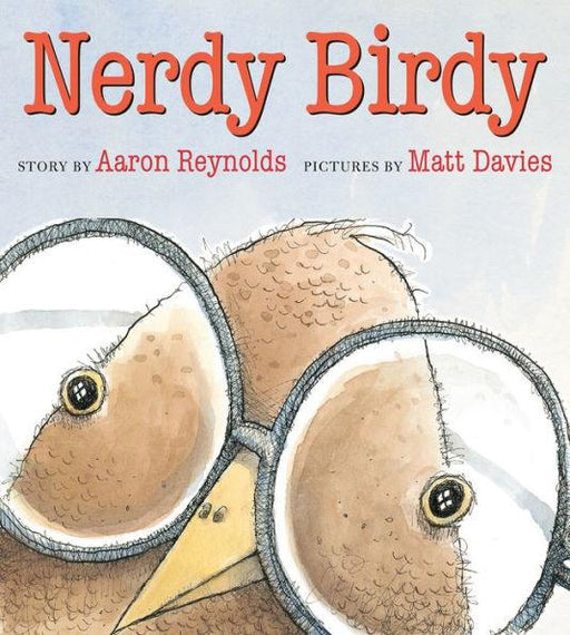 Nerdy Birdy - Hardcover | Diverse Reads
