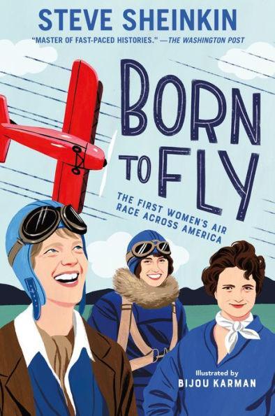 Born to Fly: The First Women's Air Race Across America - Hardcover | Diverse Reads