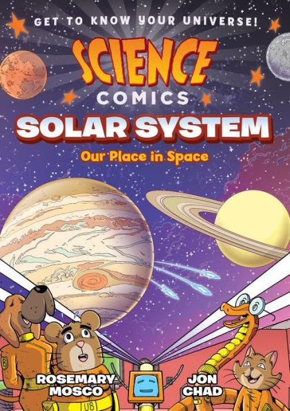 Solar System: Our Place in Space (Science Comics Series) - Paperback | Diverse Reads