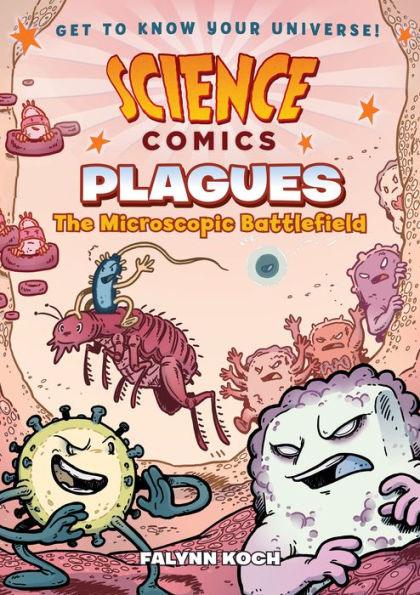 Plagues: The Microscopic Battlefield (Science Comics Series) - Paperback | Diverse Reads