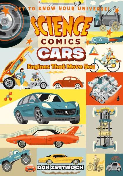 Cars: Engines That Move You (Science Comics Series) - Paperback | Diverse Reads