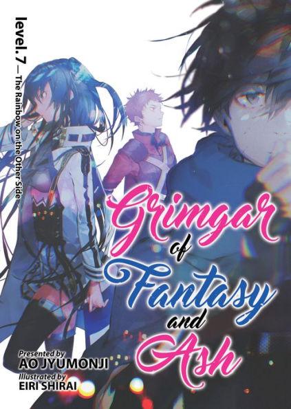 Grimgar of Fantasy and Ash (Light Novel) Vol. 7: The Rainbow on the Other Side - Paperback | Diverse Reads