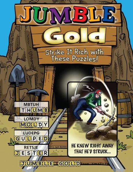 Jumbleï¿½ Gold: Strike It Rich with These Puzzles! - Paperback | Diverse Reads