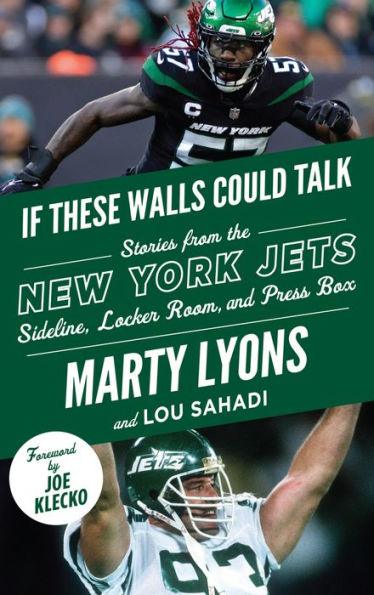 If These Walls Could Talk: New York Jets: Stories from the New York Jets Sideline, Locker Room, and Press Box - Paperback | Diverse Reads