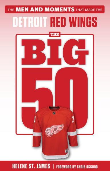 The Big 50: Detroit Red Wings - Paperback | Diverse Reads
