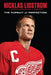 Nicklas Lidstrom: The Pursuit of Perfection - Paperback | Diverse Reads