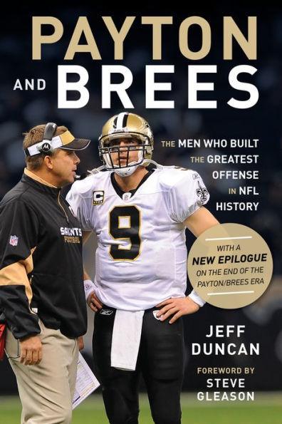Payton and Brees: The Men Who Built the Greatest Offense in NFL History - Paperback | Diverse Reads
