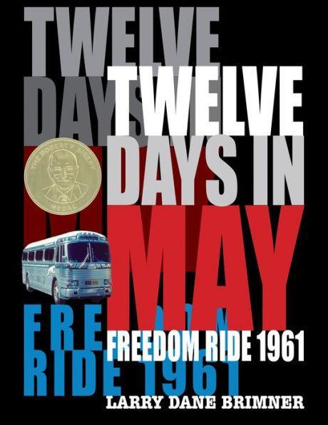 Twelve Days in May: Freedom Ride 1961 - Hardcover | Diverse Reads