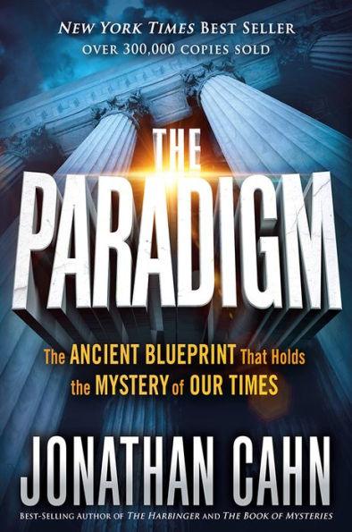 The Paradigm: The Ancient Blueprint That Holds the Mystery of Our Times - Hardcover | Diverse Reads
