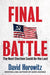Final Battle: The Next Election Could Be the Last - Hardcover | Diverse Reads