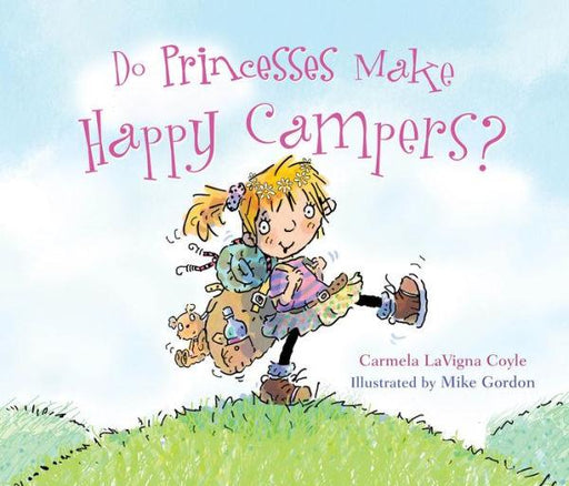 Do Princesses Make Happy Campers? - Hardcover | Diverse Reads