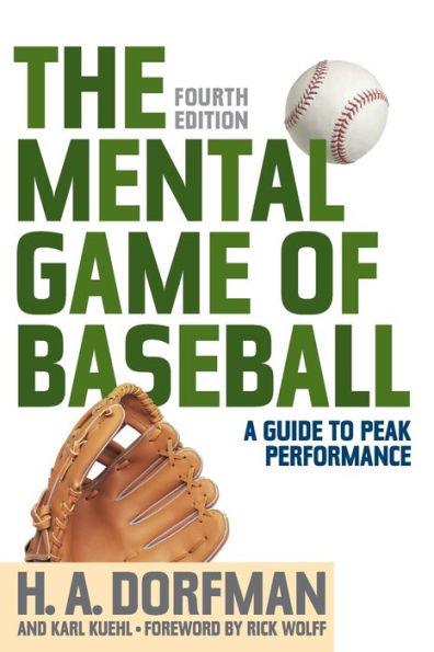 The Mental Game of Baseball: A Guide to Peak Performance - Paperback | Diverse Reads