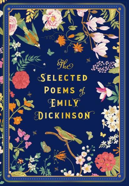 The Selected Poems of Emily Dickinson - Hardcover | Diverse Reads
