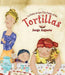 La fiesta de las tortillas (Bilingual Edition)