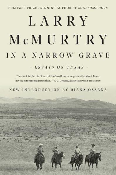 In a Narrow Grave: Essays on Texas - Paperback | Diverse Reads